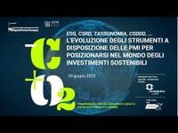 ESG, CSRD, TASSONOMIA, CSDDD. L'evoluzione degli strumenti a disposizione delle PMI per posizionarsi nel mondo degli investimenti sostenibili | Webinar 29 giugno 2023