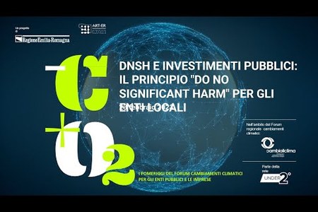 DNSH e investimenti pubblici: Il principio del "Do not significant harm" per gli enti locali | Webinar 23 febbraio 2023