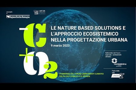 Le Nature Based Solutions, approccio ecosistemico nella progettazione urbana  | Webinar  09/03/2023