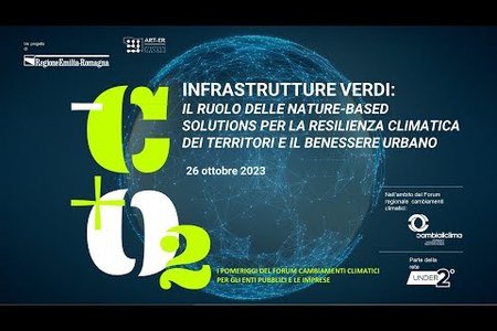 Infrastrutture verdi: il ruolo delle nature-based solutions per la resilienza climatica dei territori e il benessere urbano | webinar 26 ottobre 2023