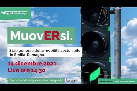 MuovERsi - stati generali della Mobilità Sostenibile in Emilia-Romagna | Sessione Pomeridiana