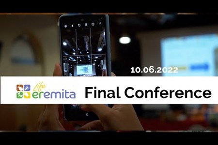 Life Eremita: FinalConference, Achievements and future perspectives