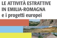 Le attività estrattive in Emilia-Romagna e i progetti europei