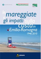 Le mareggiate e gli impatti sulla costa in Emilia-Romagna 1946 - 2010 (2011)