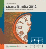 Sisma Emilia 2012 - Dall'evento alla gestione tecnica dell'emergenza (2016)