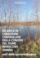 Ricarica in condizioni controllate della conoide alluivionale del Fiume Marecchia (Rimini) - esiti della sperimentazione (2016)