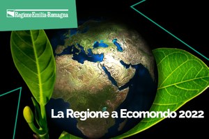 La Regione Emilia-Romagna protagonista alla 25^ edizione di Ecomondo dall’8 all’11 novembre alla Fiera di Rimini