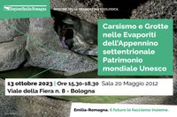 Carsismo e grotte nelle evaporiti nell’Appennino Settentrionale Patrimonio mondiale Unesco: uno straordinario valore per l’Emilia-Romagna e per l’Italia