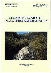 Copertina del Manuale regionale di Ingegneria Naturalistica. Archivio Servizio Parchi e Risorse forestali RER 