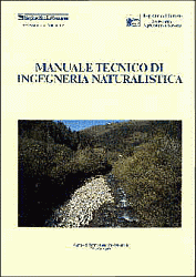 Copertina del Manuale regionale di Ingegneria Naturalistica. Archivio Servizio Parchi e Risorse forestali RER